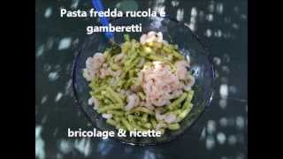 pasta fredda rucola e gamberetti [upl. by Kinom240]