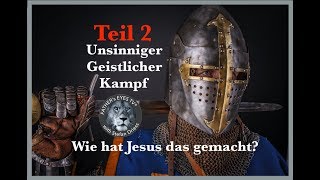 Unsinnige Geistliche Kämpfe Teil2 [upl. by Gnahk]