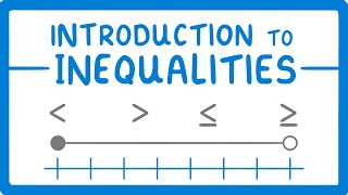 GCSE Maths  What are Inequalities Inequalities Part 1 56 [upl. by Eirrac]