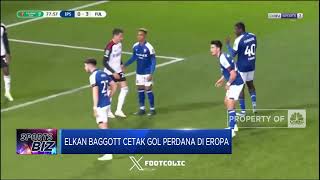 Elkan Baggott Cetak Gol Perdana Di Eropa [upl. by Anitserp]