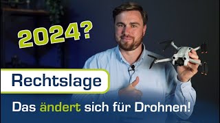 DAS ändert sich für Drohnen in 2024 [upl. by Artie679]