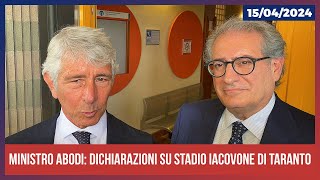 Ministro Abodi dichiarazioni su stadio Iacovone di Taranto [upl. by Ycram]