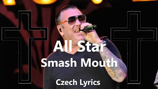 Smash Mouth  All Star Czech Lyrics [upl. by Ongun]