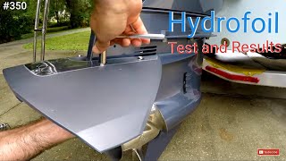 Installing and Testing SE Sport 300 Hydrofoil Crooked PilotHouse Boat [upl. by Anne-Corinne]