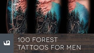 100 Forest Tattoos For Men [upl. by Jinny]