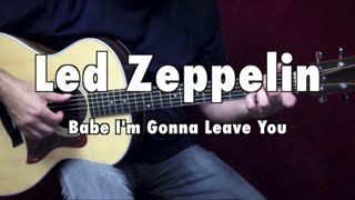 Babe Im Gonna Leave You  Led Zeppelin  Guitar CloseUp  Full Performance [upl. by Blase]