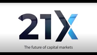 21X  The future of capital markets [upl. by Sayce462]