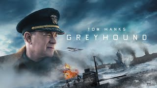 Greyhound 2020 Movie  Tom Hanks Stephen Graham Rob Morgan  Greyhound 2020 Movie Full Fact Review [upl. by Otinauj]