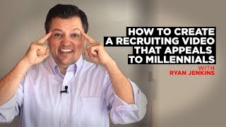 How to Create a Recruiting Video that Appeals to Millennials [upl. by Gawain]