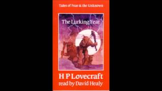 HP Lovecrafts The Lurking Fear Side 1 [upl. by Sredna255]