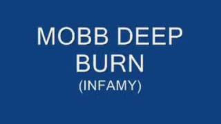 MOBB DEEP BURN [upl. by Franciscka123]