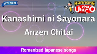 Kanashimini sayonara – Anzen Chitai Romaji Karaoke with guide [upl. by Euqinaj]