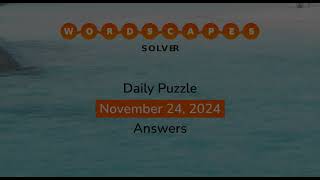 WordScapes November 24 2024 Answers [upl. by Liban]