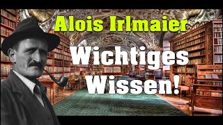 Alois Irlmaier  Wichtiges Wissen [upl. by Ateekan]