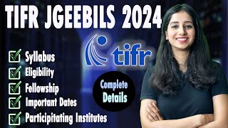 TIFR 2024 I TIFR JGEEBILS II Complete Details I Syllabus I Application Form I Stipend I TIFR GS 2024 [upl. by Antsirhc]