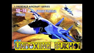 UNBOXING  TRUMPETER  SU34 SUKHOI  1144 SCALE AIRCRAFT SERIES [upl. by Day101]