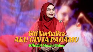 Siti Nurhaliza  Aku Cinta Padamu Official Music Video [upl. by Hoover]