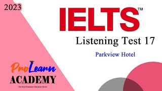 IELTS Academic Listening Test 17  Parkview Hotel [upl. by Arramas]