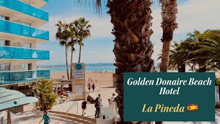 Golden Donaire Beach Hotel La Pineda Spain 4K 60fps [upl. by Gaddi903]