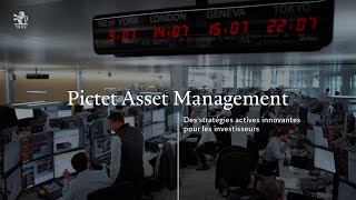 Pictet Asset Management  Des stratégies actives innovantes pour les investisseurs [upl. by Nylrehs]