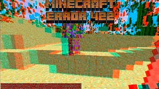 MINECRAFT ERROR 422 [upl. by Gio764]