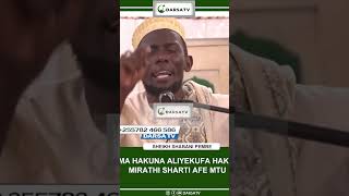 Sheikh Shabani Pembe  Kama Hayupo Mtu Aliyekufa Mirathi Haigaiwi duet darsa masari kimbe gizo [upl. by Varney370]