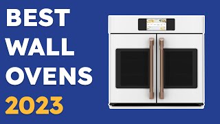 7 Best Wall Ovens for 2023 [upl. by Bernice]