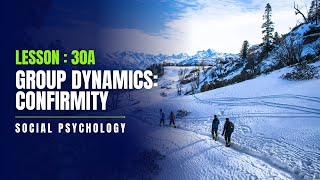 30A Group Dynamics  CONFIRMITY Social Psychology [upl. by Nyvrem448]