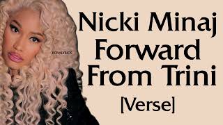 Nicki Minaj  Forward From Trini Verse  Lyrics gottalooktomeforwhatsnextToobusytryinmyfootsteps [upl. by Corty]