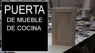 LA FORMA MAS FACIL DE HACER UNA PUERTA DE MADERA PARA MUEBLES DE COCINA 💪 ✈ [upl. by Bevvy534]