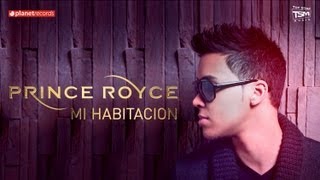 PRINCE ROYCE  Mi Habitacion Official Web Clip [upl. by Takeshi]