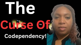 The Curse Of The Codependent  narcissisticabuseawareness [upl. by Yespmed]