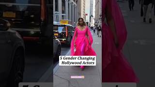 5 Gender changing hollywood actors shots hollywood celebrity movie usa [upl. by Davon]