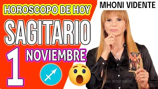 🌟 LLEGA UNA CAMBIO INCREIBLE 🤑 MHONI VIDENTE 🔮 Horóscopo de hoy SAGITARIO 1 de NOVIEMBRE 2024 ❤️monI [upl. by Drol]