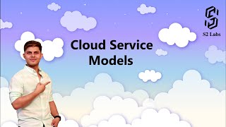 Cloud Service Models [upl. by Suhail]