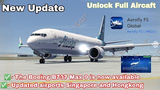 Aerofly Fs Global 01010334 Boeing 737 Max 9  Unlock FULL Aircaft [upl. by Tnaryb375]