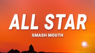 Smash Mouth  All Star Lyrics [upl. by Fruin567]