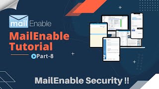 MailEnable Security  Secure Email Server amp SMTP Server Security [upl. by Sirraj]