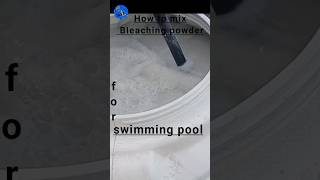 How to mix bleaching powder for swimming pool PoolWala [upl. by Hulen14]