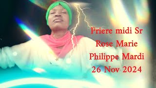 Priere midi Sr Rose Marie Philippe Mardi 26 Nov remet Bondye poblem yo [upl. by Cacka873]