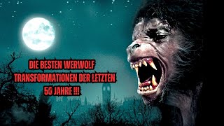 Die besten Werwolf Transformationen der letzten 50 Jahre [upl. by Fulmis]