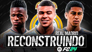 FC24  RECONSTRUINDO O REAL MADRID Modo Carreira [upl. by Ellebanna]