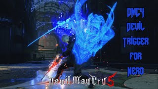 DMC4 Devil Trigger for Nero  Devil May Cry 5 MOD [upl. by Ttelracs]