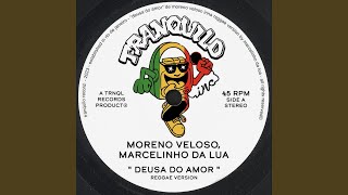 Deusa Do Amor Reggae Version [upl. by Turtle]