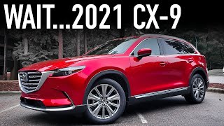 DONT BUY The 2021 Mazda CX9 Signature AWD Without Watching This Review [upl. by Hanselka]