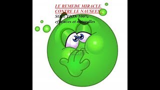 LE REMÈDE MIRACLE CONTRE LES NAUSÉES ET LES VOMISSEMENTS ✴✴✴✴✴💡 [upl. by Engel]