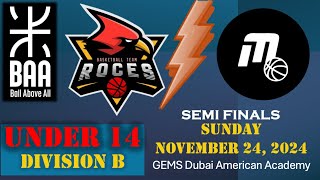 BAA Youth Div B 14U vs Mowen Semi Finals  GEMS Dubai American Academy Sunday November 24 2024 [upl. by Aicenad]