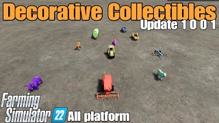 Decorative Collectibles  FS22 UPDATE Nov 624 [upl. by Denten]