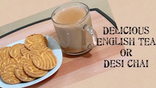 How To Make English Tea Indian Chai  Desi Chaisheer chai شیر چای [upl. by Valenba]