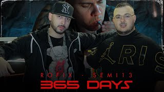 ROFIX  365 DAYS FeatSEMI13 [upl. by Bollay807]